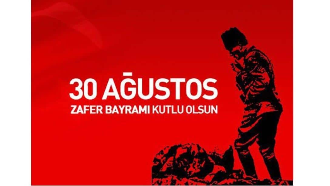 30 AĞUSTOS ZAFER BAYRAMI